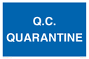 quarantine--quality-assurance-sign~